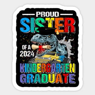 Proud Sister Of A 2024 Kindergarten Graduate Dinosaur Monster Truck Sticker